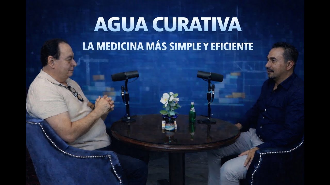 Construyendo el éxito E2 T1 Ricardo G Salazar Leal “Agua” la medicina más simple y eficiente