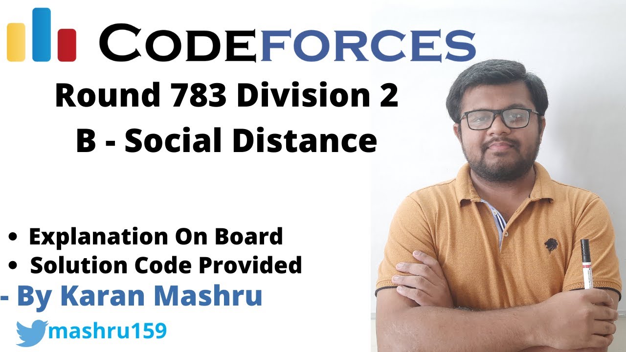 Codeforces Round 783 Division 2 | Problem B : Social Distance Solution | Editorial | In Hindi