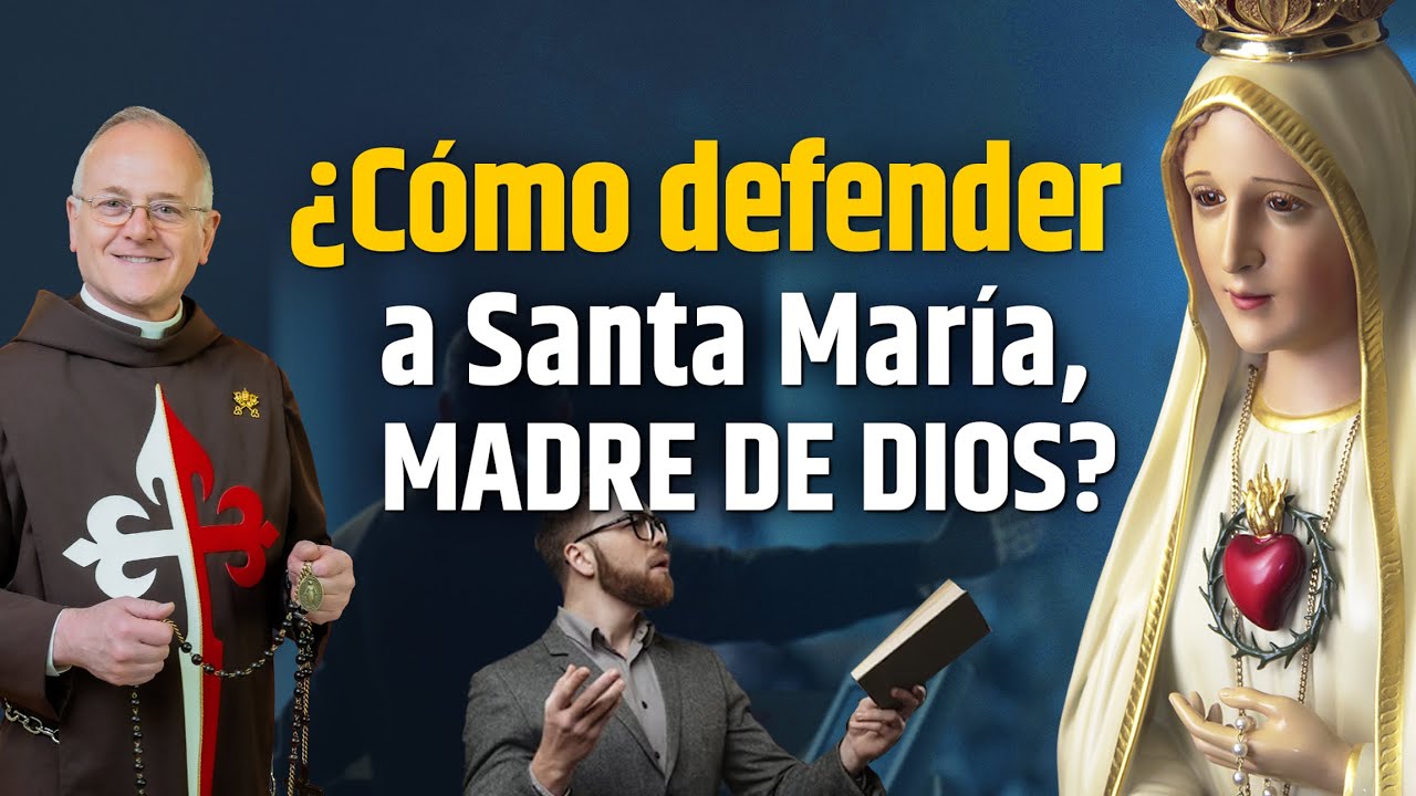 Defendamos a la Virgen María. Respuestas a los protestantes.