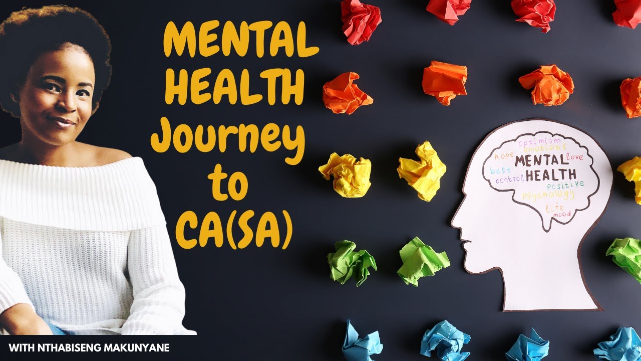 Mental Health Journey to CA(SA) with Nthabiseng Makunyane