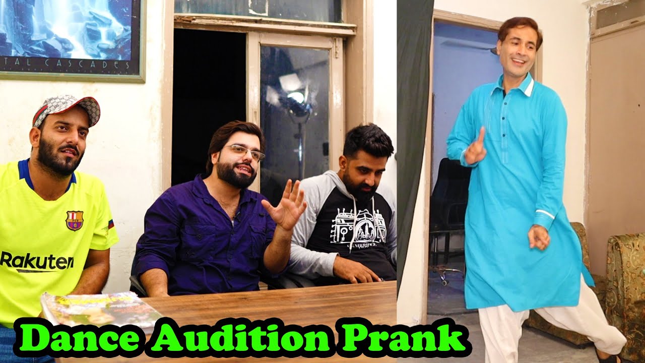 Dance Audition Prank | Pranks In Pakistan | Humanitarians