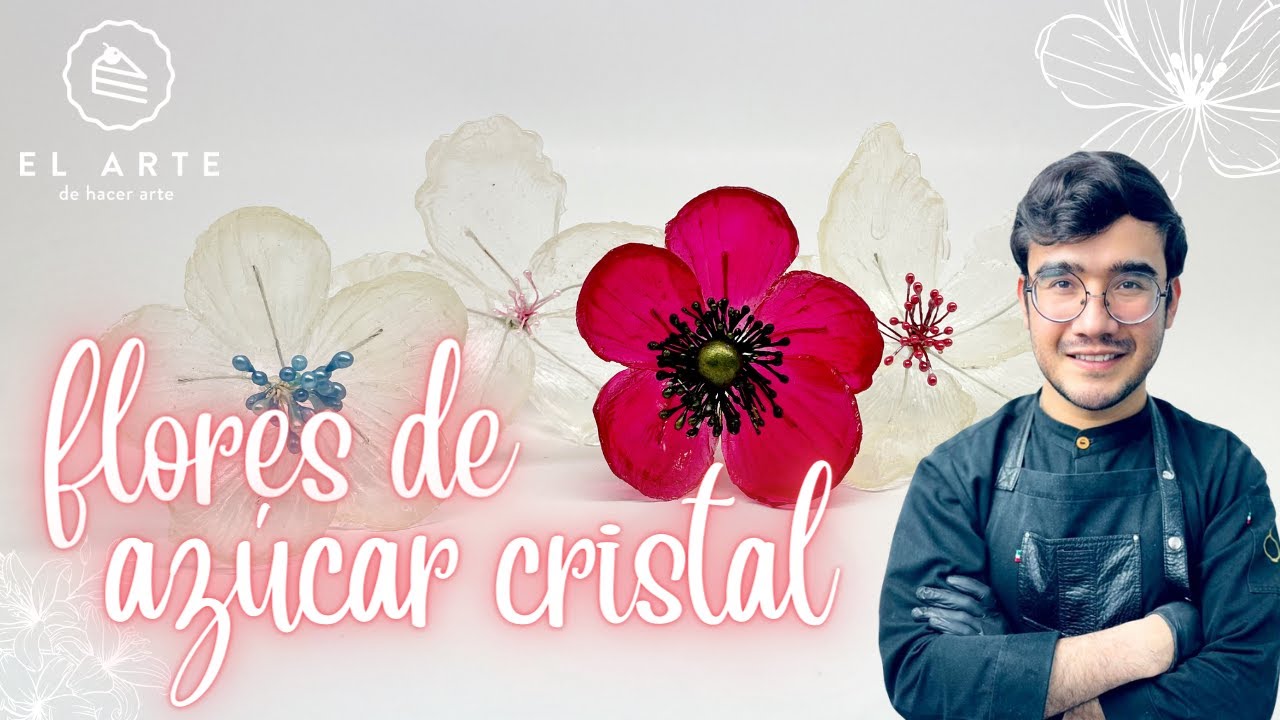 Flores de azúcar cristal | Isomalt | Flores comestibles - El arte de hacer arte