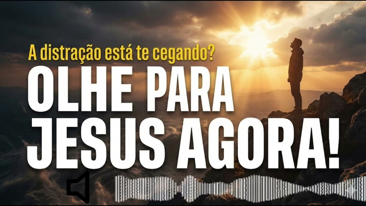 🎒 OLHE PARA JESUS AGORA! | 10/02/2026