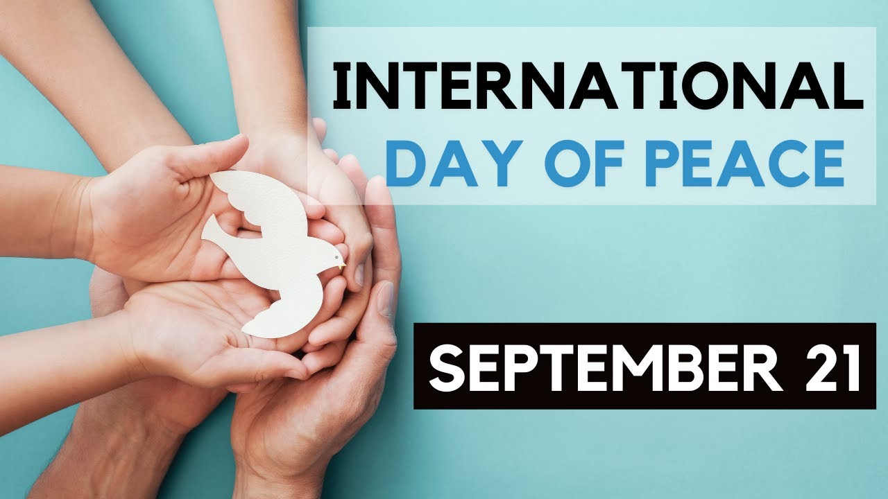 International Day of Peace | World Peace Day