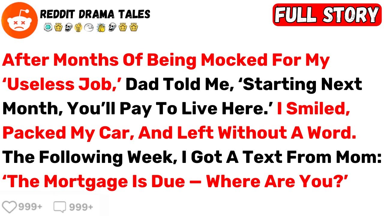 After Months Of Being Mocked For My ‘Useless Job,’ Dad Told Me, ‘Starting...  - Best Reddit Stories