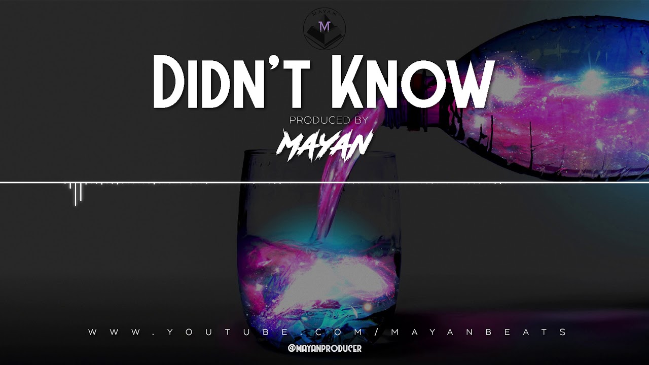 Didn't Know / Mist x Mostack Type Beat // Produced by Mayan