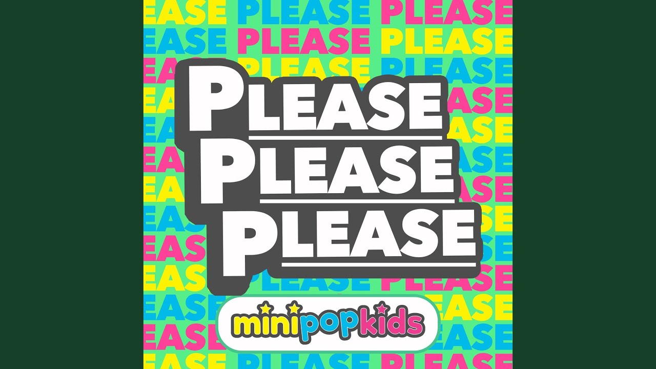 Please Please Please