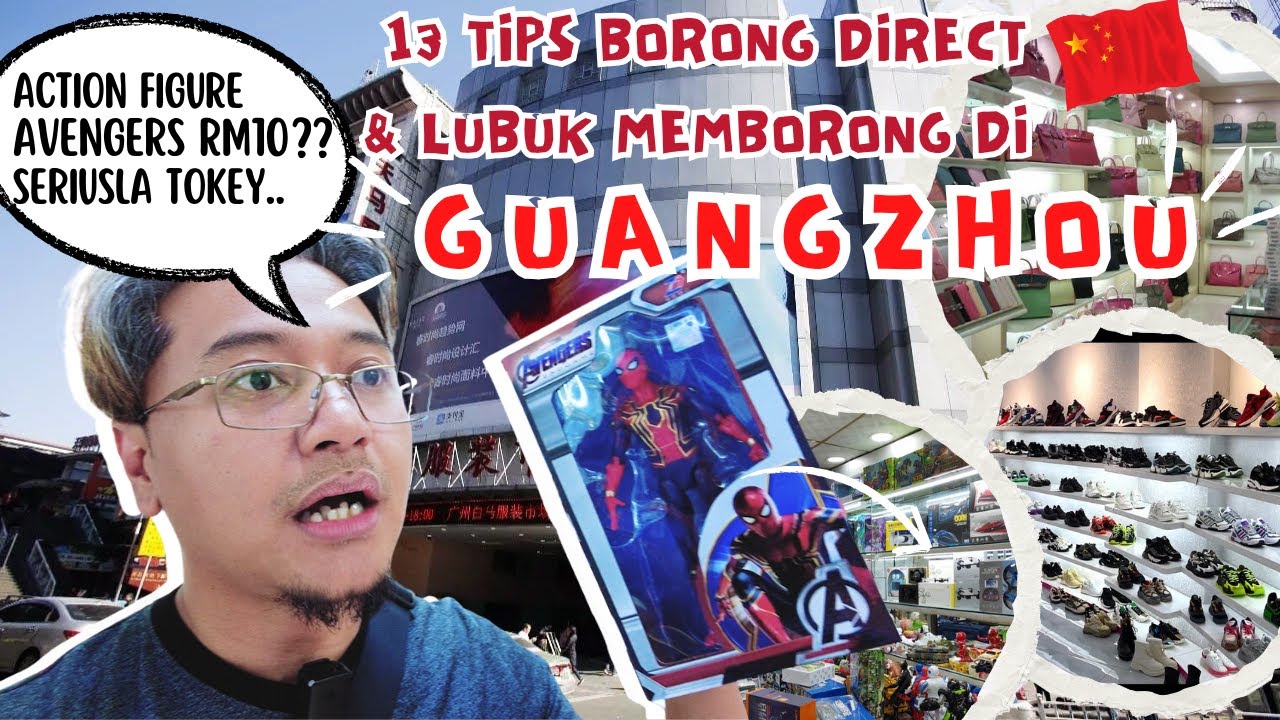 Tips dan Cara  BORONG di Guangzhou | Lokasi Lubuk Borong | Borong tanpa orang Tengah | #vlog