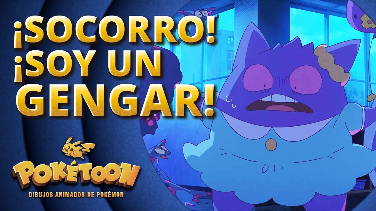 ¡Socorro! ¡Soy un Gengar! 👻 | Corto animado de POKÉTOON