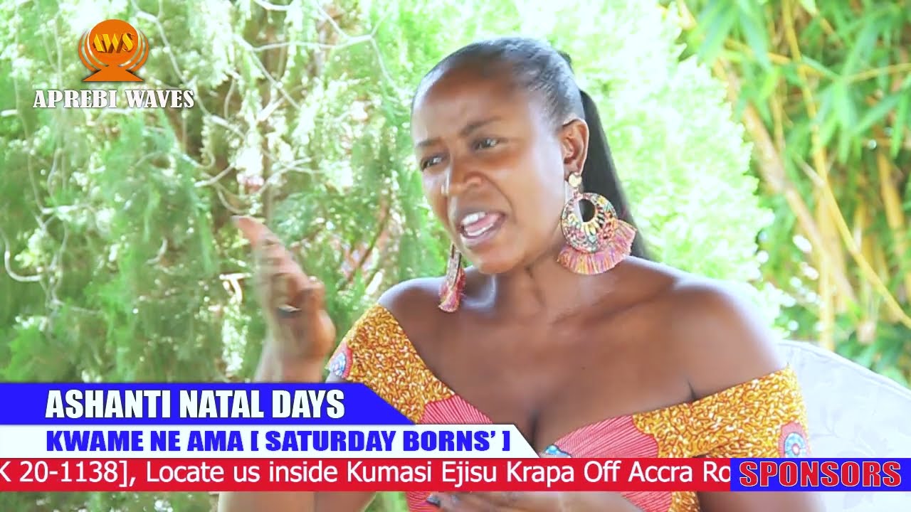 The Ashanti Natal days | Saturdays Born’s | Oheneyere Adwoa Aprebi