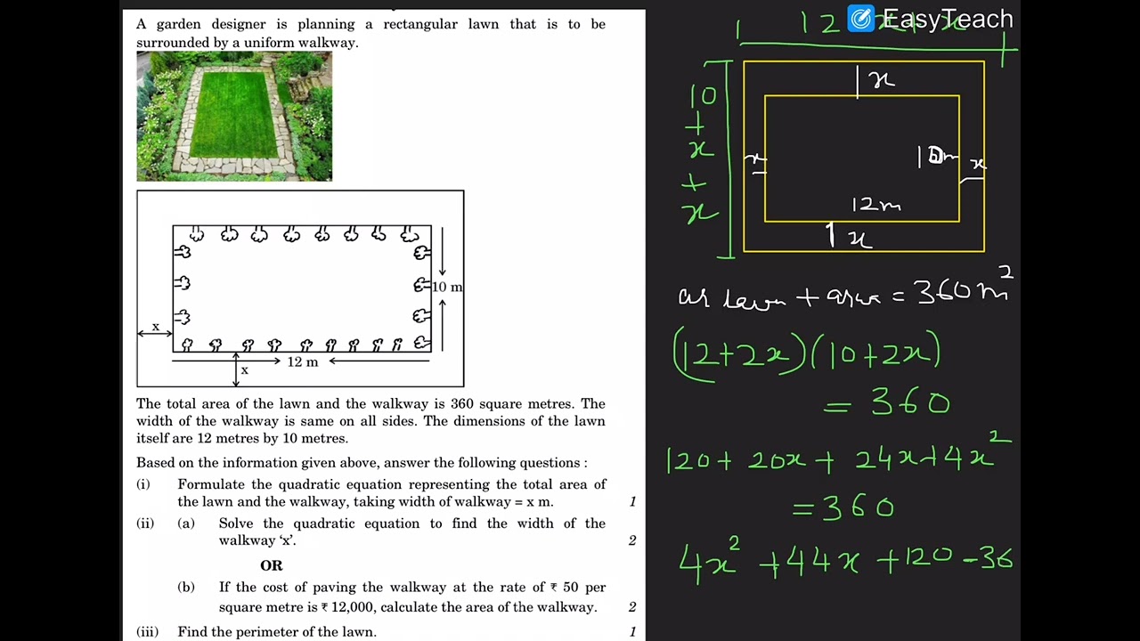 A garden designer is planning a rectangular lawn that is to be surrounded by a uniform walkway.