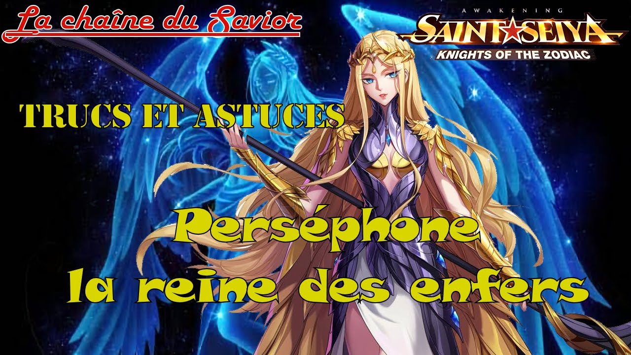 PERSEPHONE TRUCS ET ASTUCES SAINT SEIYA AWAKENING #SaintSeiyaKOTZ #SaintSeiyaAwakening