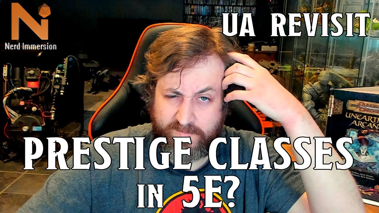 Prestige Classes in D&D 5e? | Nerd Immersion
