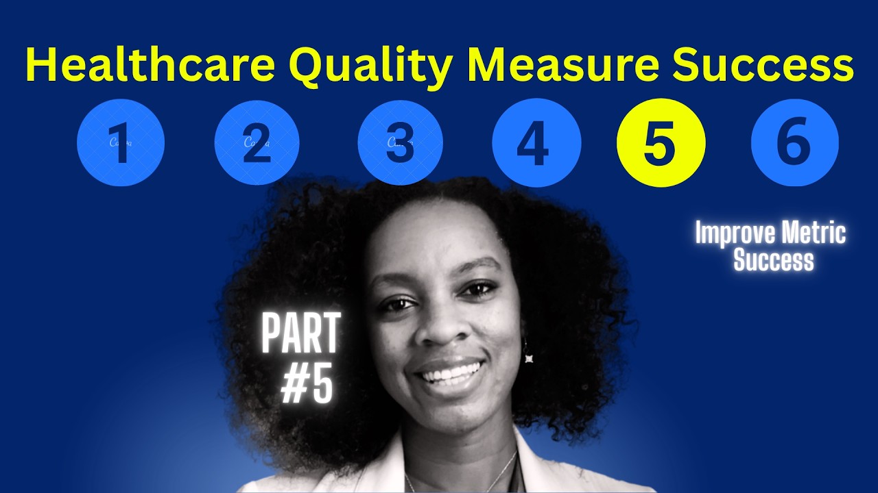 Quality improvement method to improve healthcare quality measures success