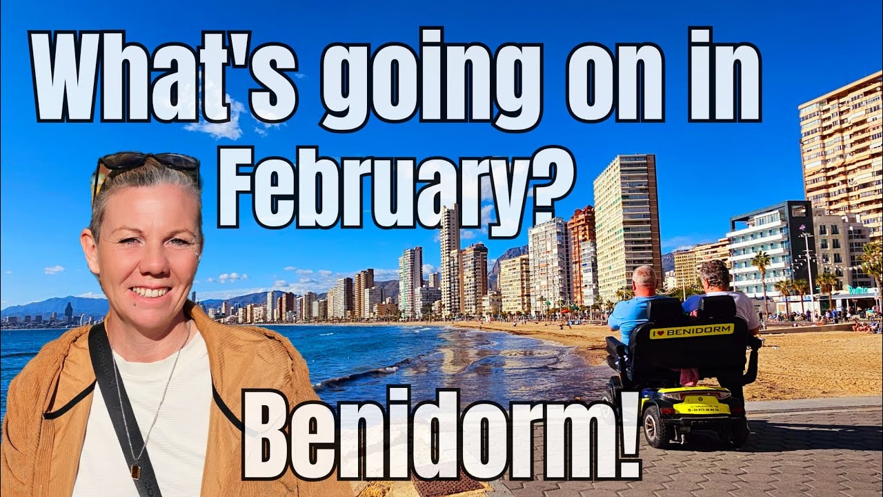 Benidorm - WEATHER & EVENTS - February!