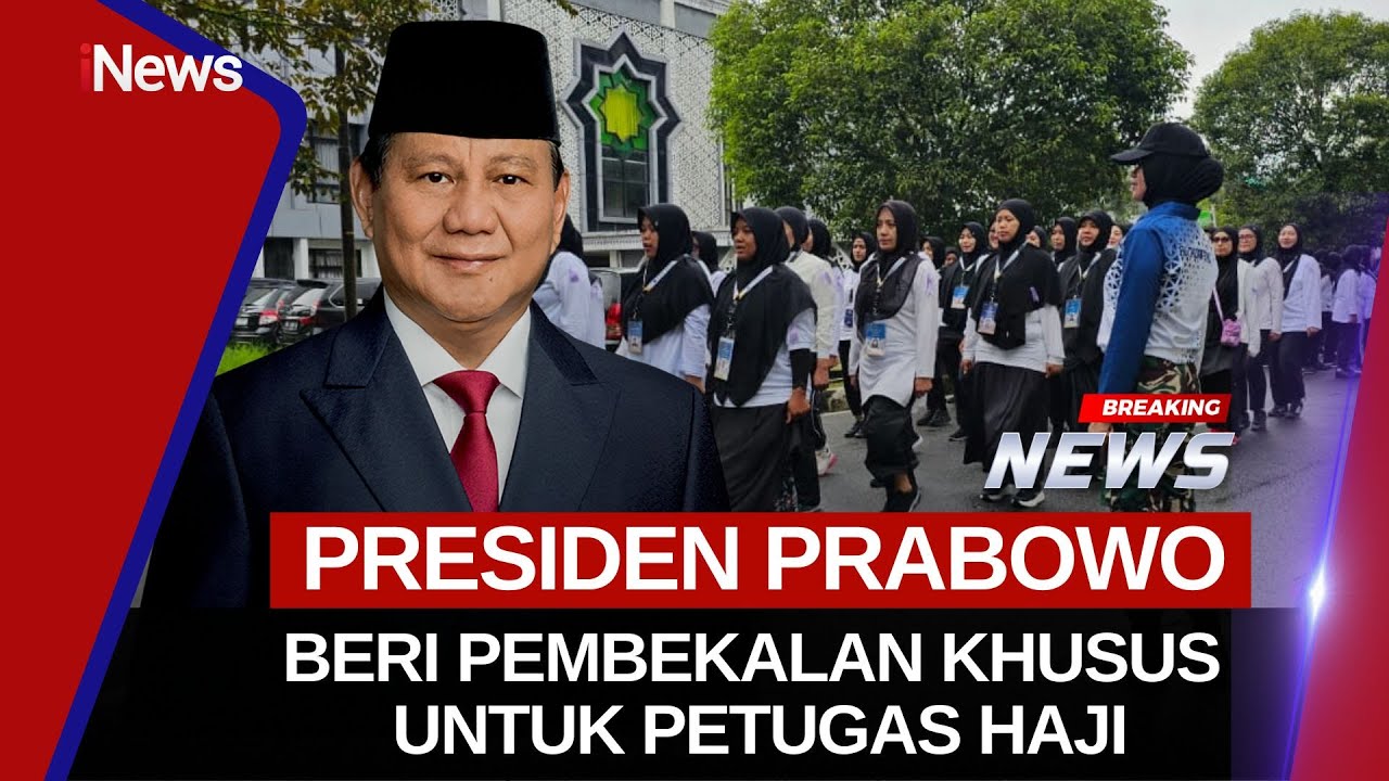 🔴BREAKING NEWS PRESIDEN PRABOWO BERI PERBEKALAN KHUSUS BAGI PETUGAS HAJI | 30/01