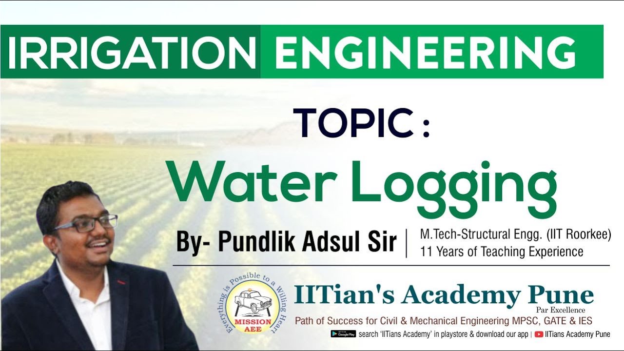IRRIGATION ENGINEERING | WATER LOGGING | CIVIL ENGINEERING | MPSC MAINS