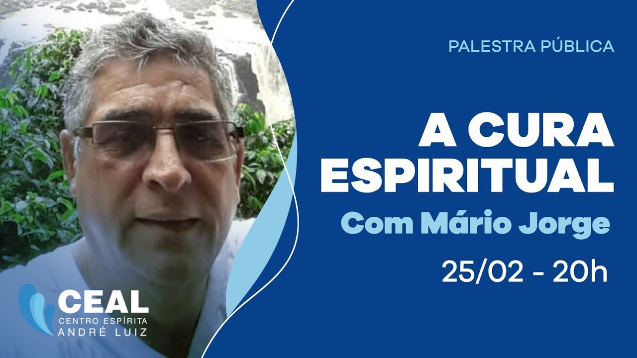 A Cura Espiritual - com Mário Jorge