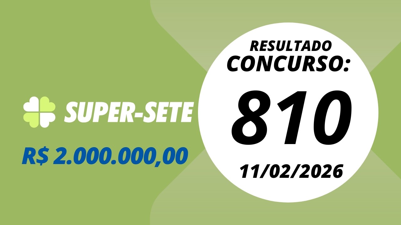 Super Sete  Resultado das Loterias 810 11/02/2026