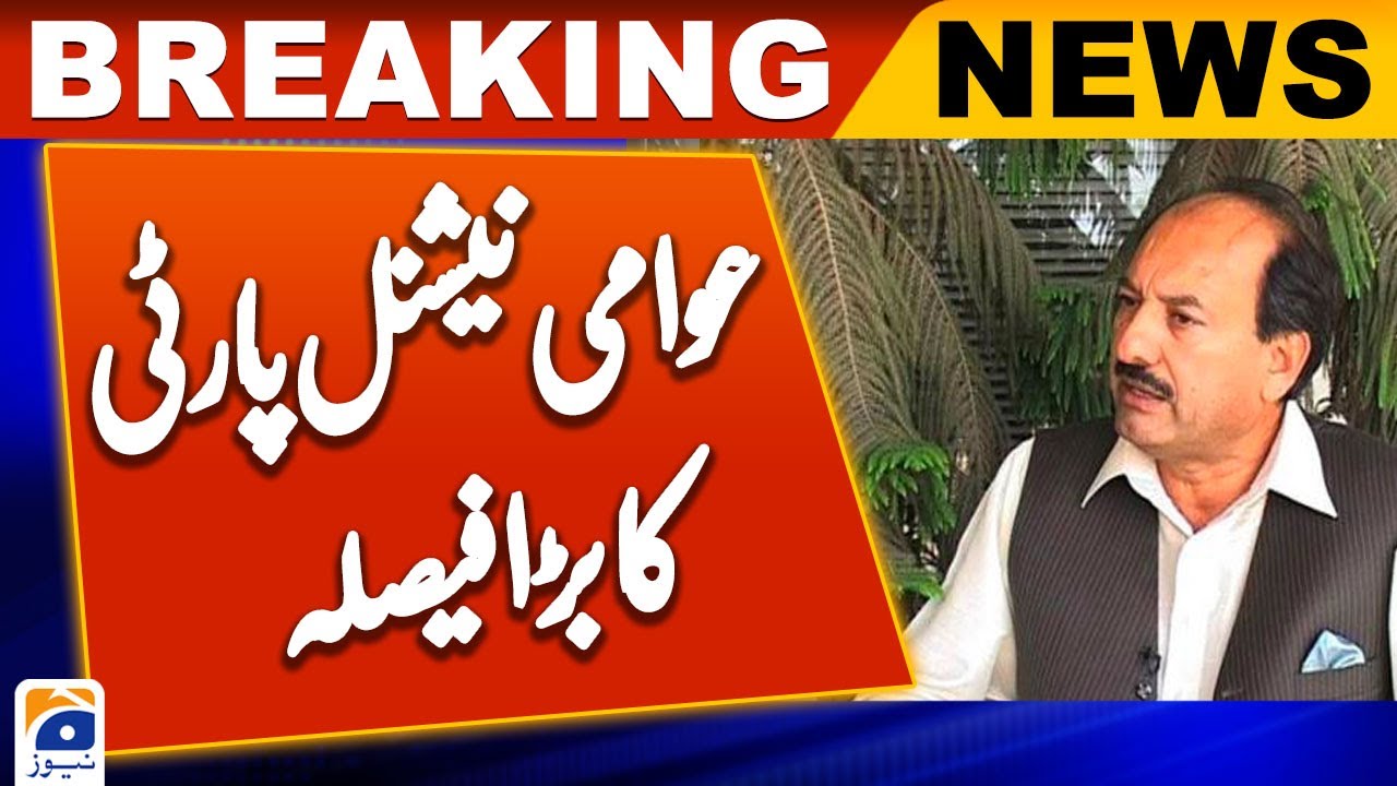Awami National Party announcement Protests Over Power Bill Increases