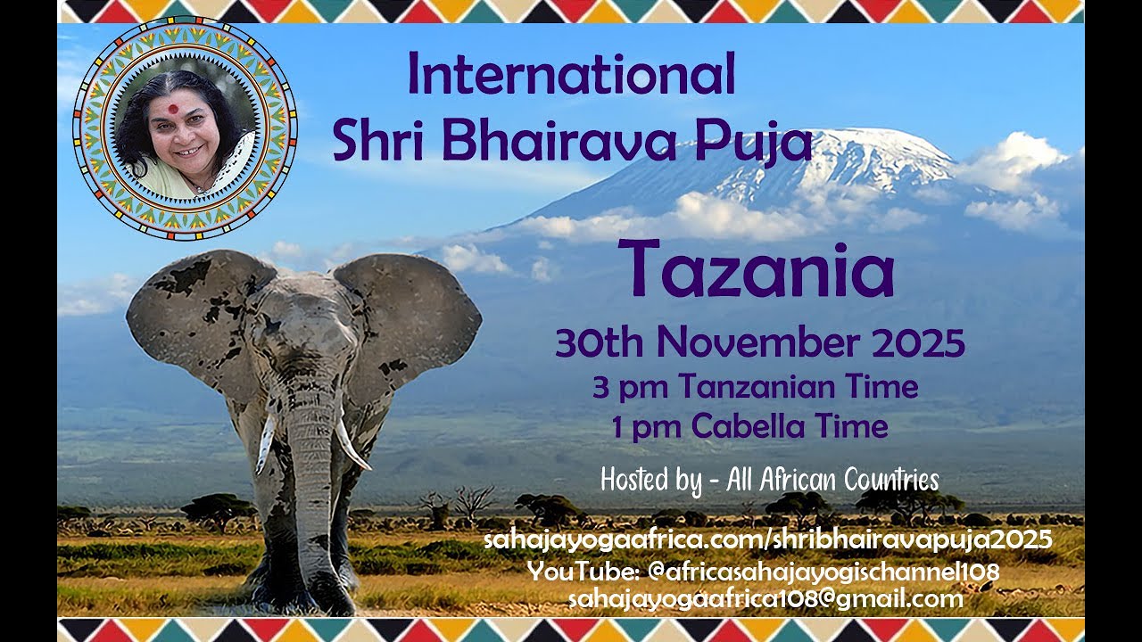 INTERNATIONAL SHRI BHAIRAVA PUJA 2025 - TANZANIA | 3pm Tanzanian Time | 1pm Cabella Time
