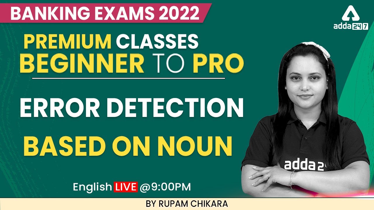 Beginner to Pro | Banking Exams 2022 | Error detection based on noun | English by Rupam Chikara