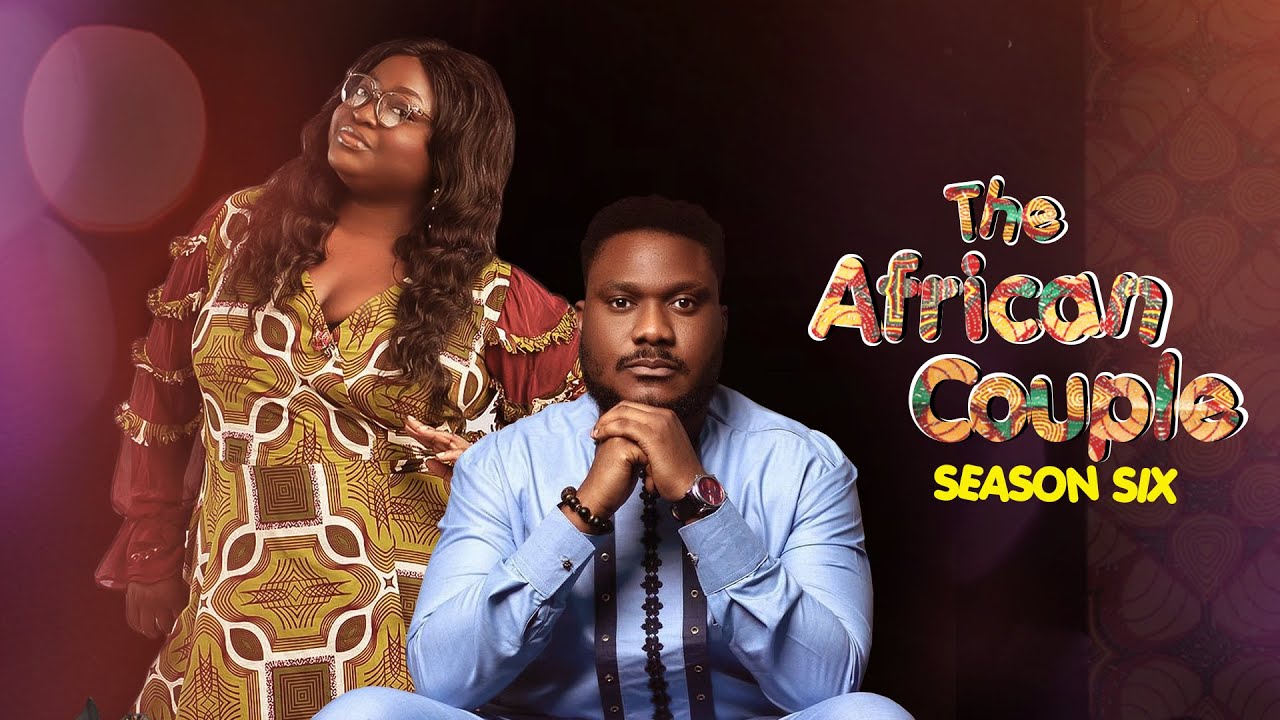 The African Couple | Season 6 | ROK Studios