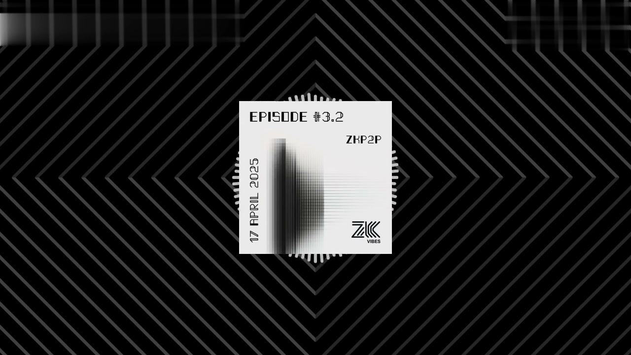 [ ZK Vibes ] Episode 3.2 - ZKP2P