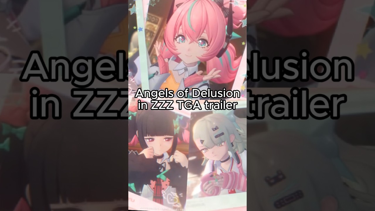 【ZZZ】Angels of delusion team in ZZZ TGA trailer 