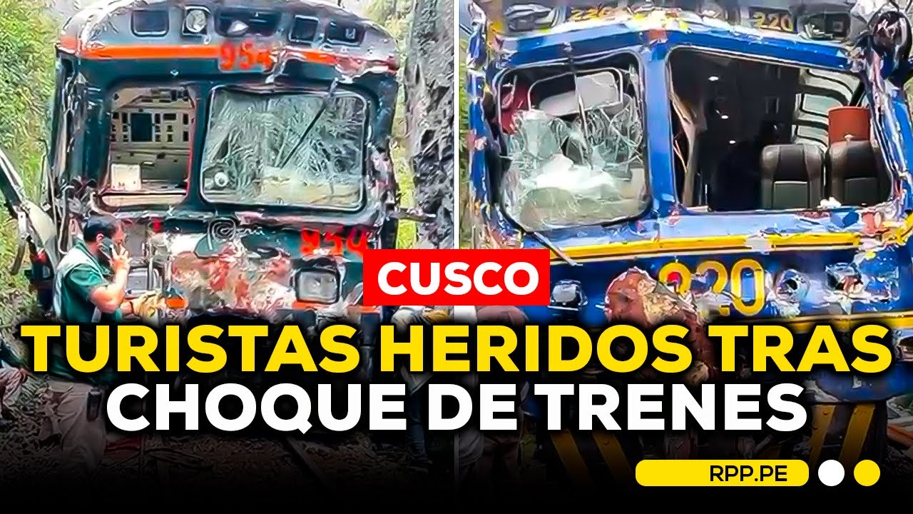 Accidente de trenes en la vía a Machu Picchu deja turistas heridos en Cusco #ROTATIVARPP | DESPACHO