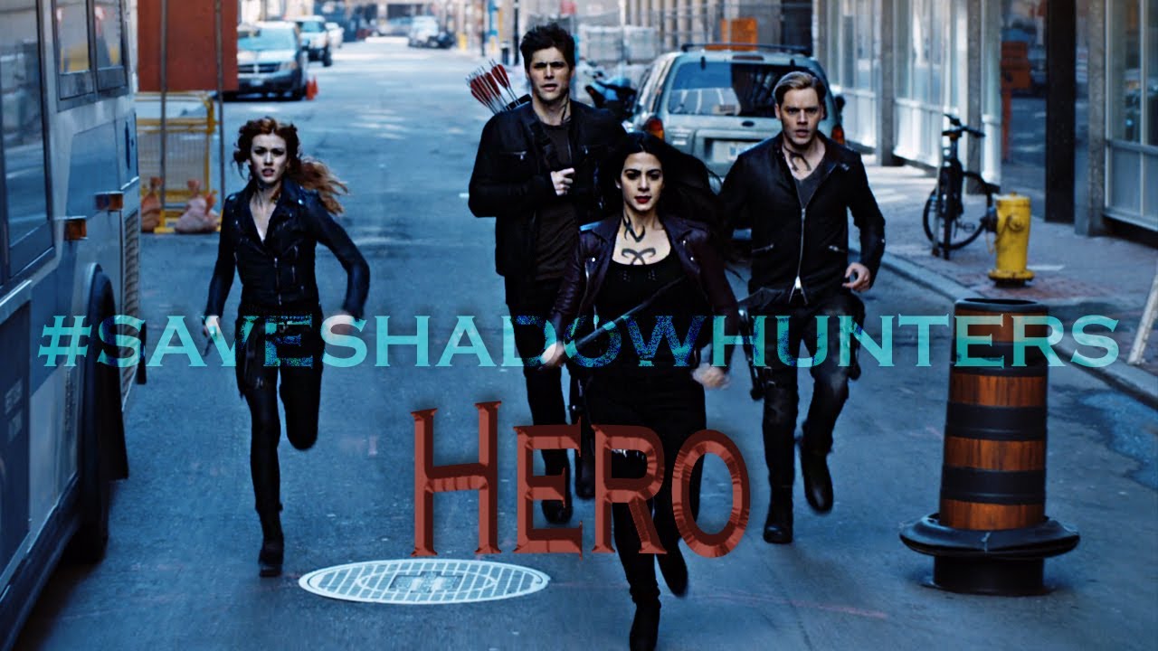 #SaveShadowhunters (Shadowhunters)| Hero