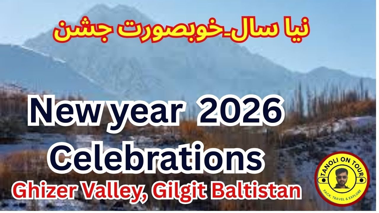 New Year Celebration 2026| Village Life in Mountains | Ghizer Valley Gilgit |Tanoli on Tour |