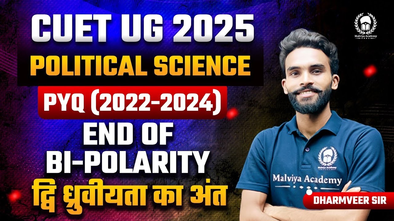 Cuet 2025 Political science previous year solution | End of bi-polarity | Dharmveer Sir