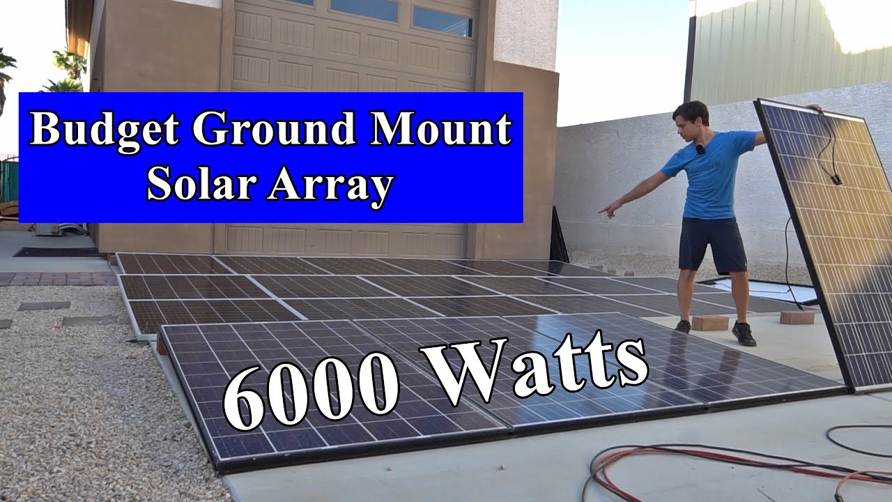 Budget Ground Mount Array: 6000 Watts!