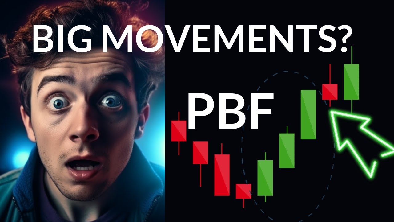 PBF Energy's Next Breakthrough: Unveiling Stock Analysis & Price Forecast for Tue - Be Prepared!