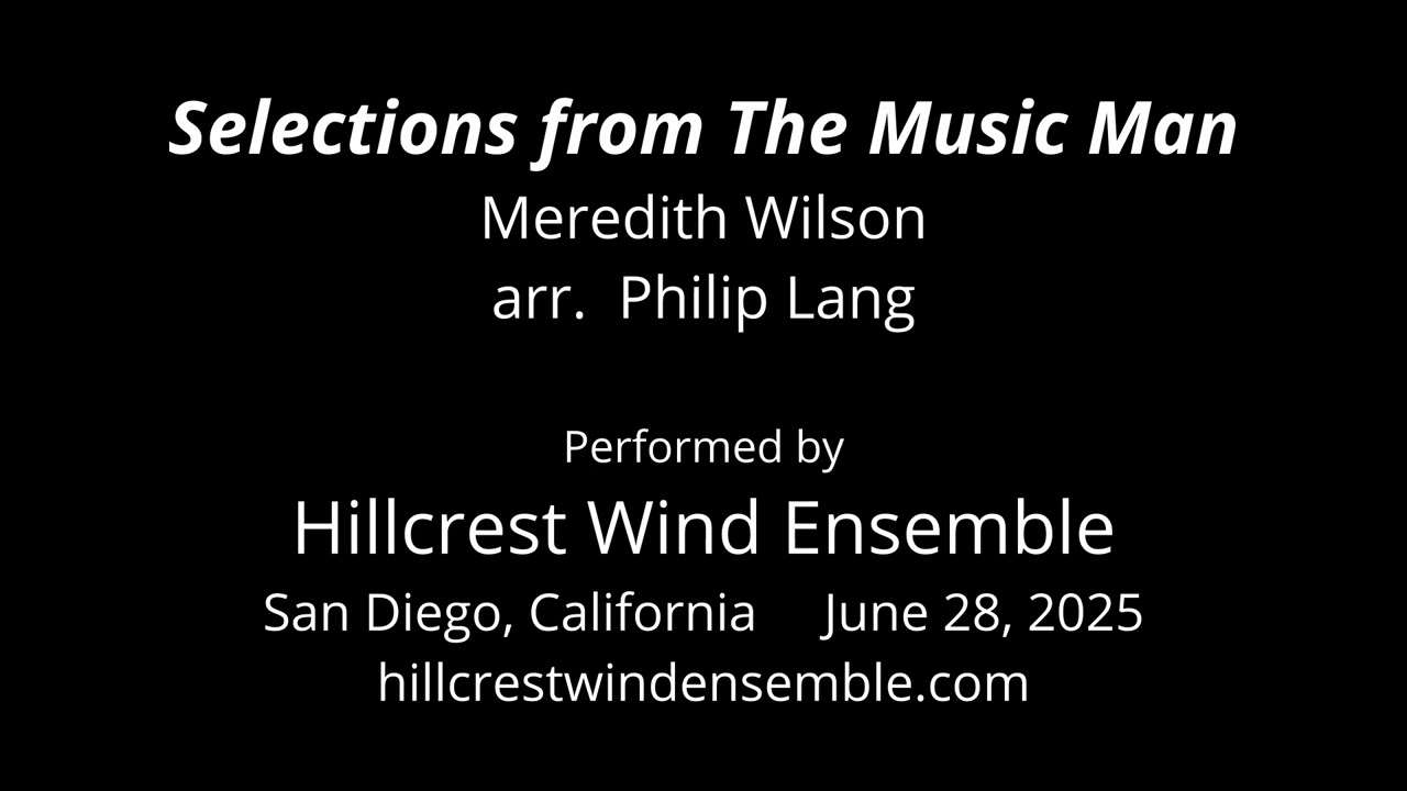 Selections from The Music Man Meredith Wilson arr Philip Lang