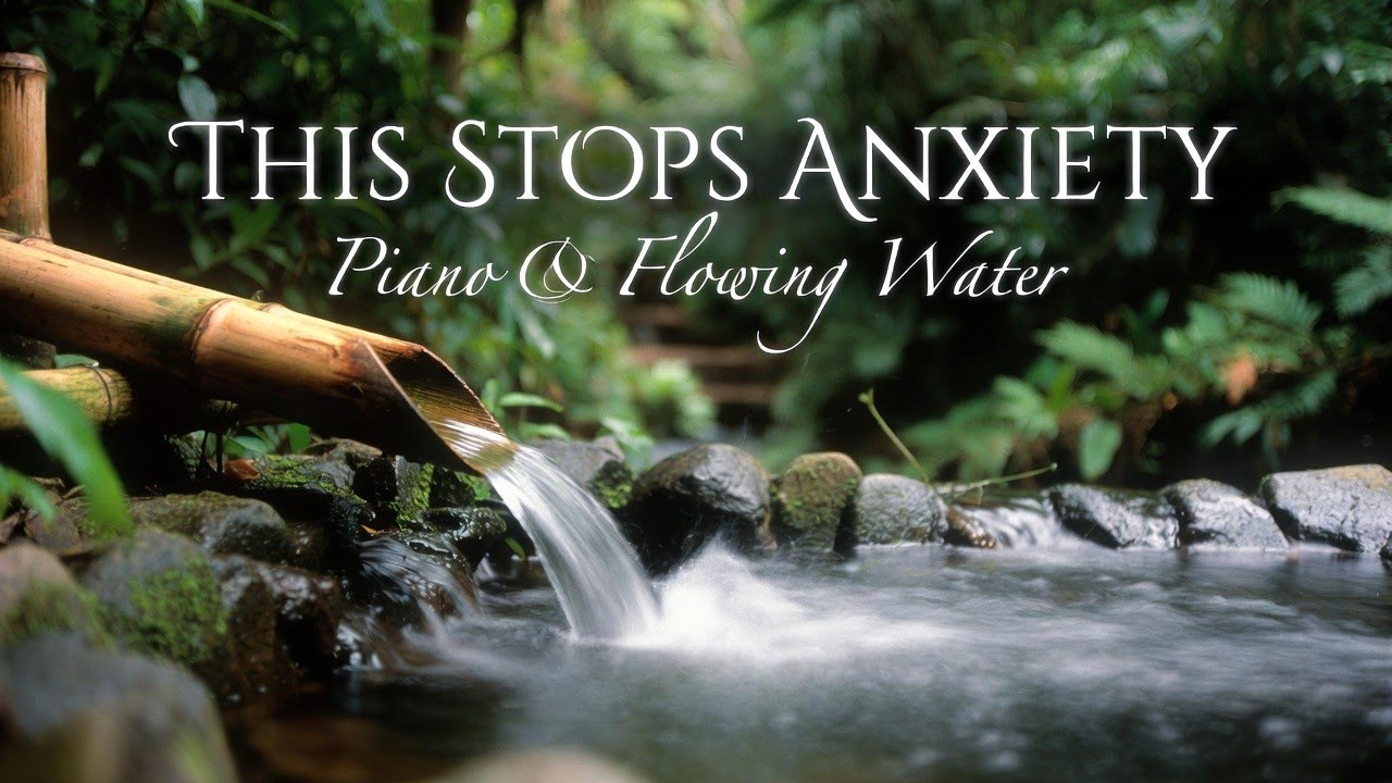 Deep Relax Piano with Gentle Water River 🌊 Meditation Music for Calm Mind
