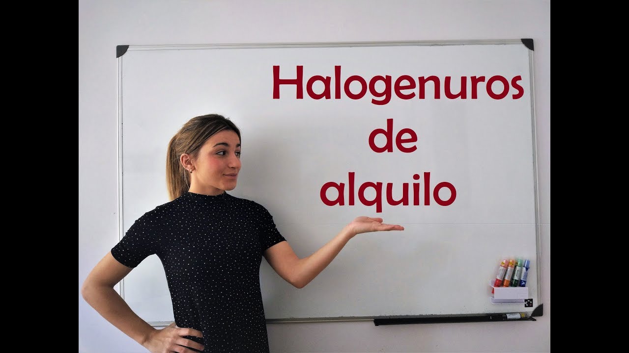 4. HALOGENUROS DE ALQUILO (F, Cl, Br, I). Formulaci&oacute;n org&aacute;nica.