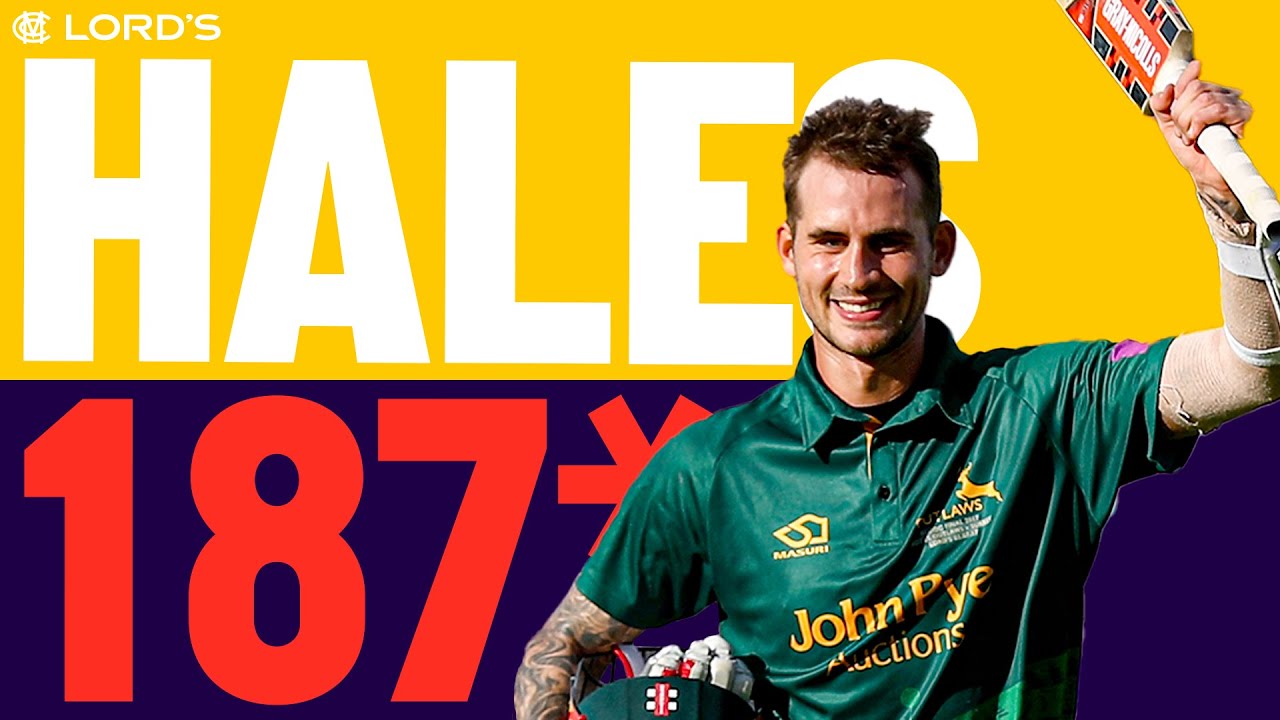 🏏 Outstanding Batting! | Alex Hales Hits 187 Not Out In Lord's One-Day Cup Final 2017