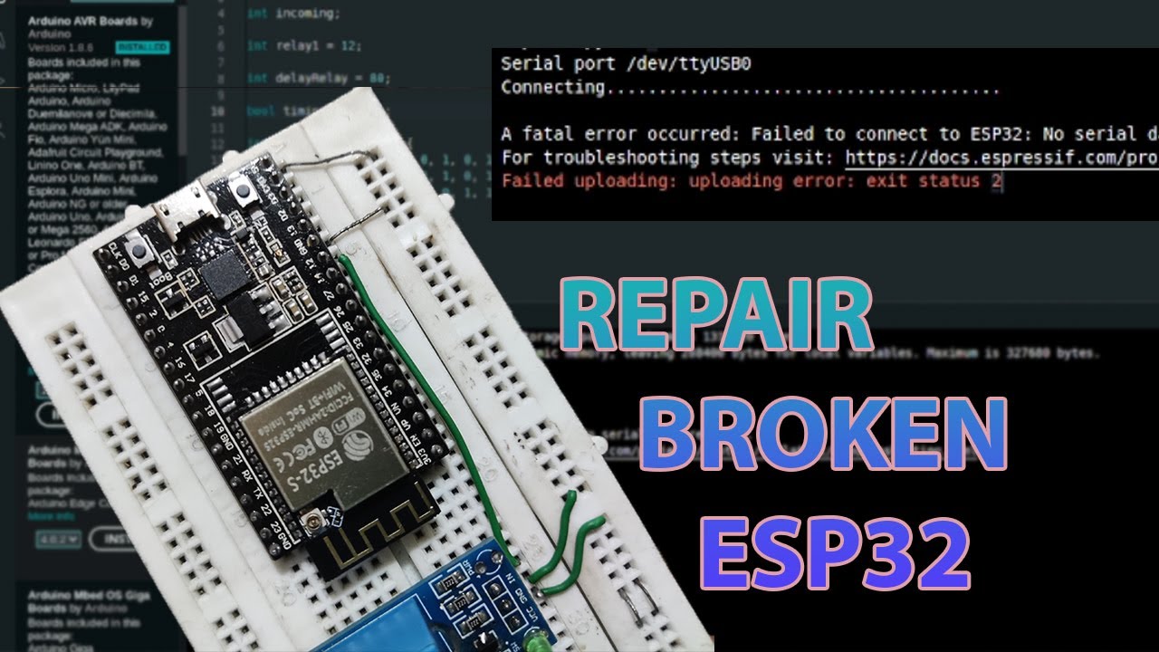 Repair broken esp32 - Memperbaiki esp32 yang rusak