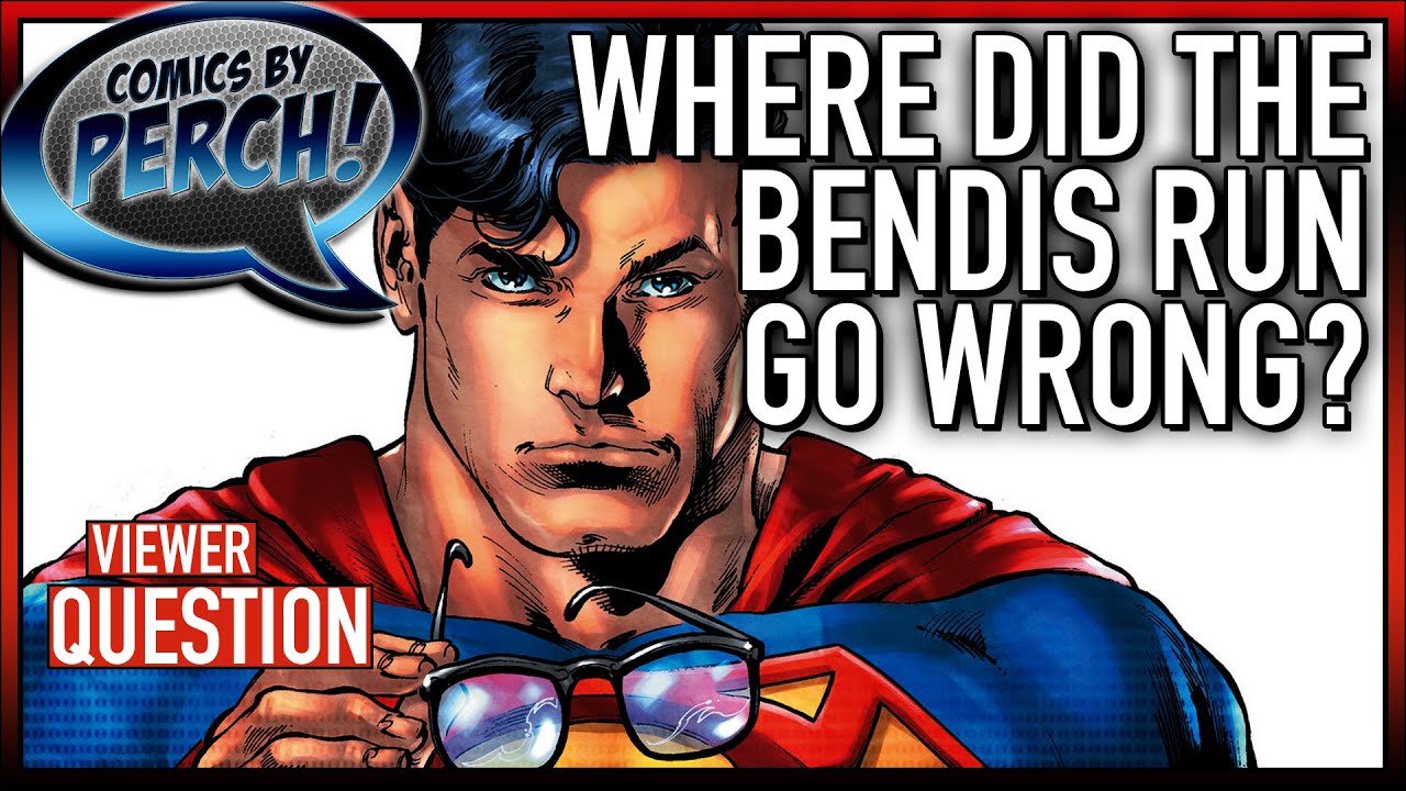 Where did Bendis' Superman go wrong?