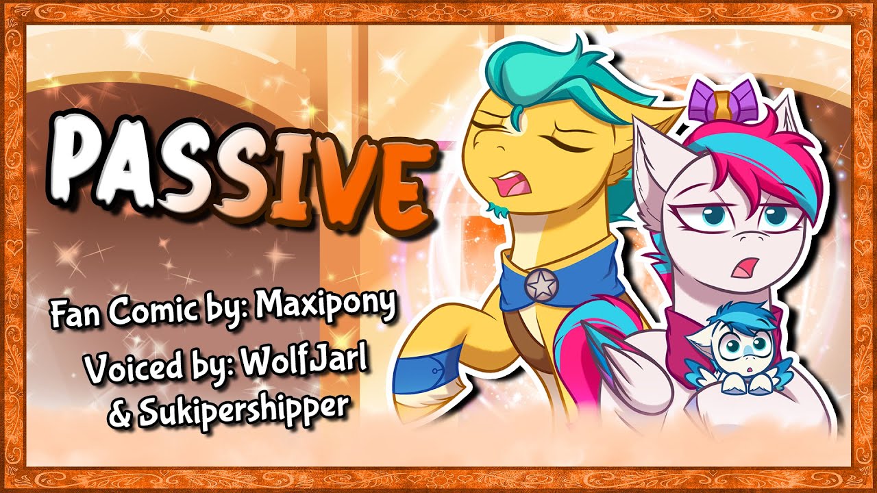 [MLP G5 COMIC DUB] Passive (Stormblazer/Romance/Comedy)