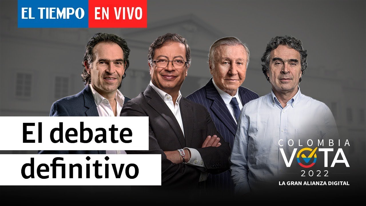 #EnVivo: El debate electoral definitivo Colombia 2022 | El Tiempo