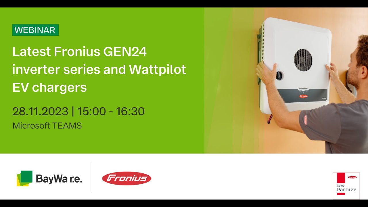 Webinar | Latest Fronius GEN24 inverter series and Wattpilot EV chargers | 28.11.2023
