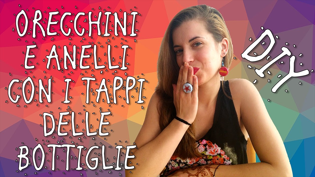 Tutorial - Orecchini e Anelli con Tappi di Bottiglia | Vankio