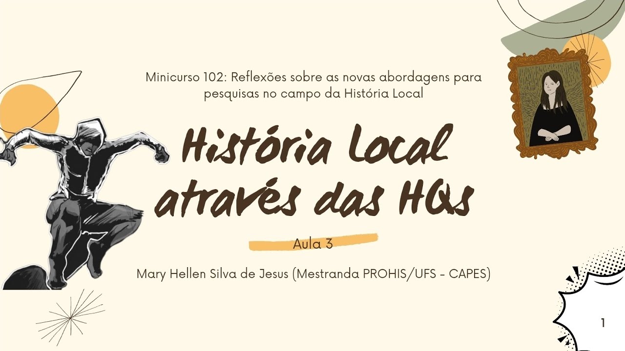 Aula 3 - História Local através das HQs