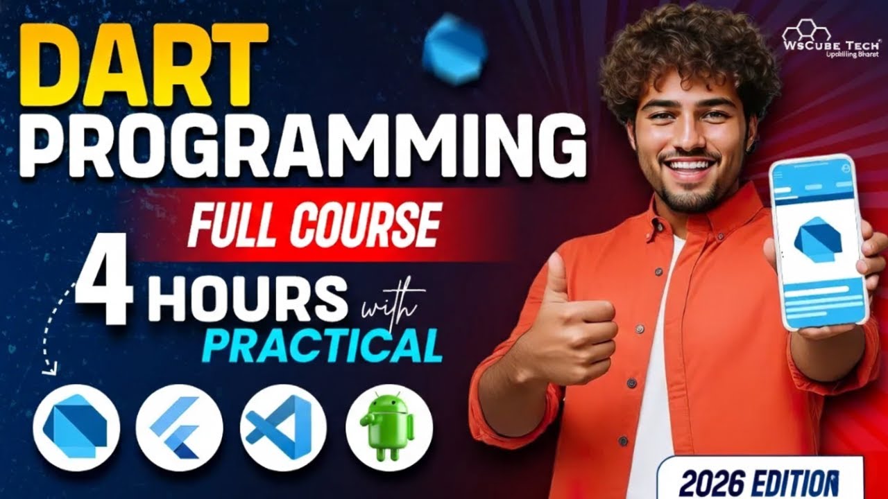 DART Tutorial for Beginners (2026) | Learn Flutter Dart Programming in 4 Hours with Practical