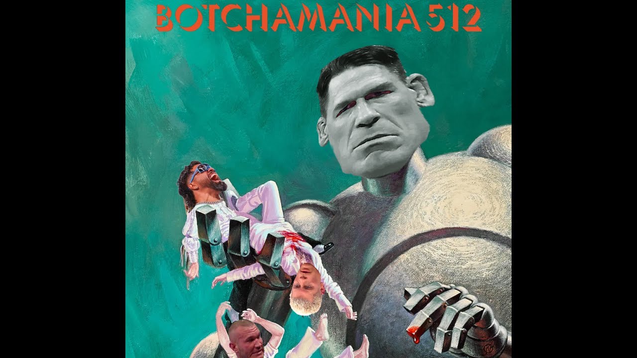 Botchamania 512