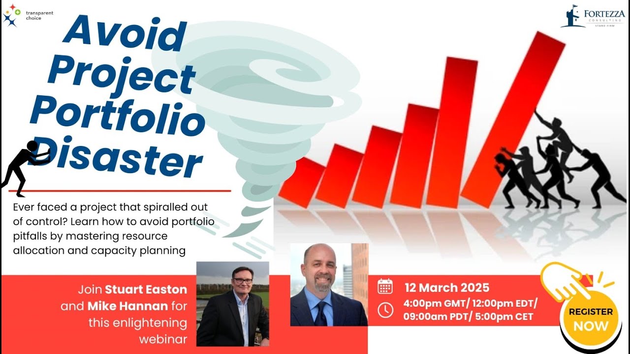 Avoid Project Portfolio Disasters - TransparentChoice Webinar with Mike Hannan