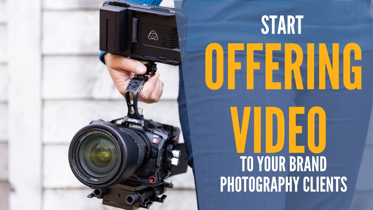 Start Here: 5 Tips On Offering Video to Your Brand Photography Clients